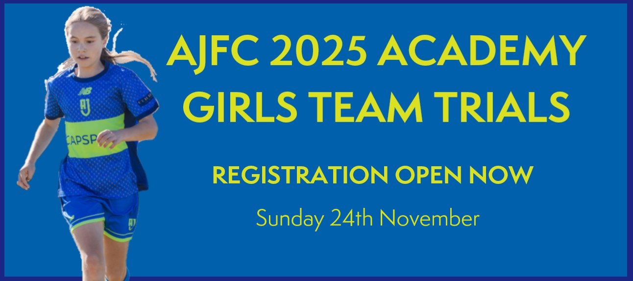 AJFC 2025 Academy Girls Team Trials - Registration Now Open